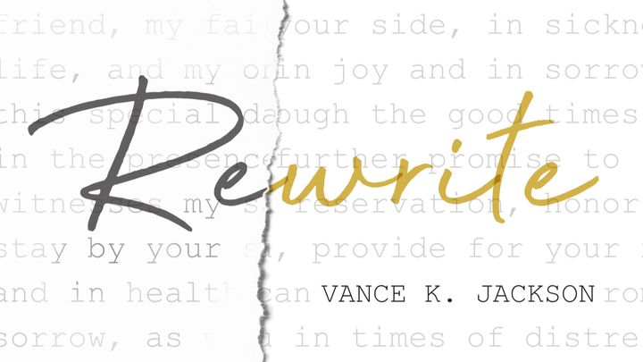 Rewrite: A Marriage Devotional by Vance K. Jackson