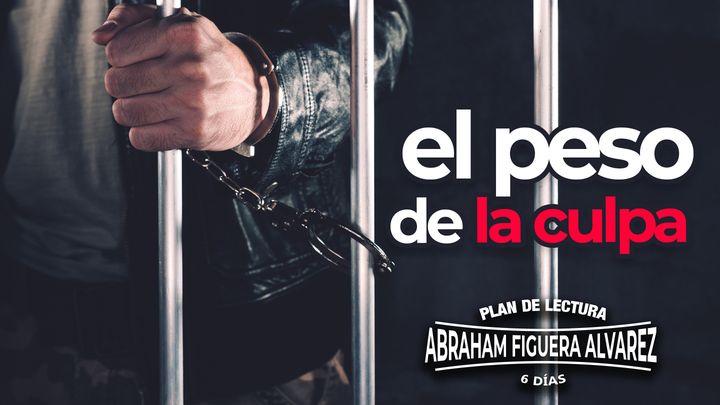 El Peso De La Culpa
