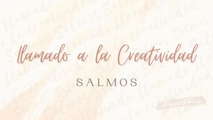 Salmos Un Llamado a La Creatividad