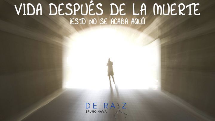 Vida Después De La Muerte