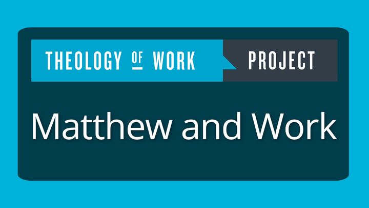 Matthew and Work