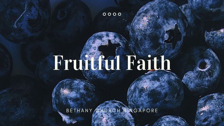 Fruitful Faith