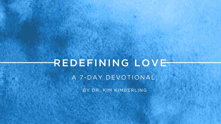 Redefining Love