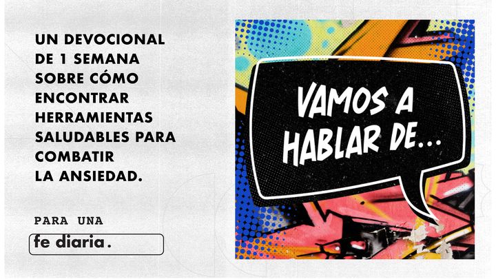 Vamos a hablar de ansiedad