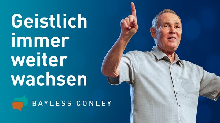 Geistlich immer weiter wachsen