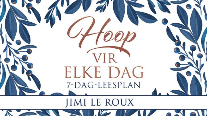 Hoop vir elke dag