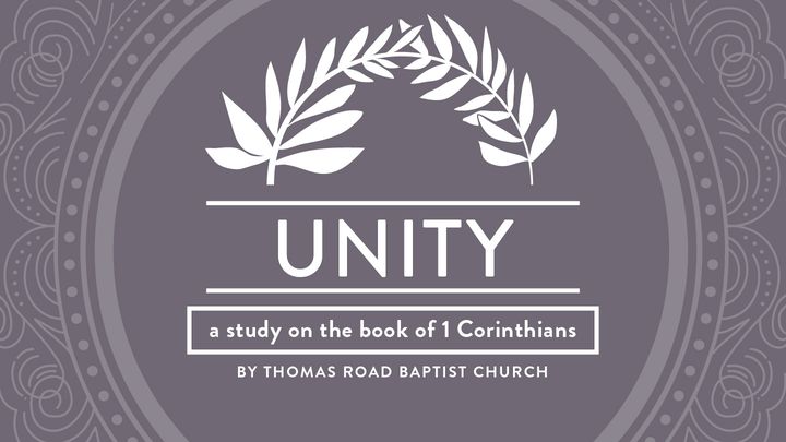 Unity: A Study in 1 Corinthians