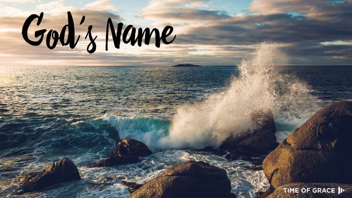 God's Name: Devotions From Time Of Grace