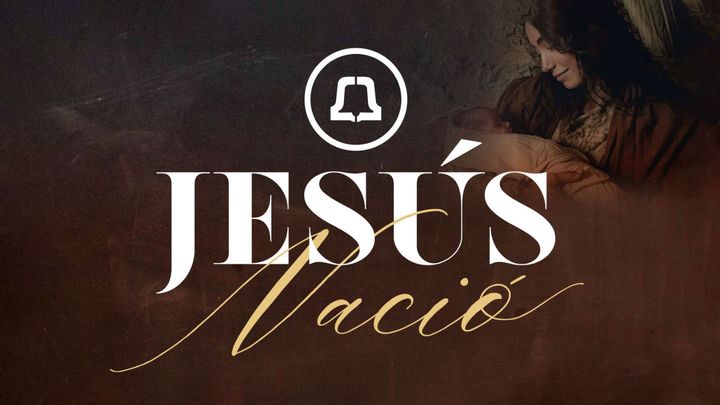 Jesús Nació