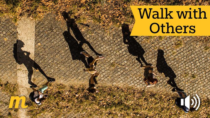 Walk With Others