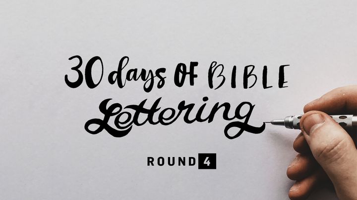 30daysofbiblelettering Round 4 - Meditazioni
