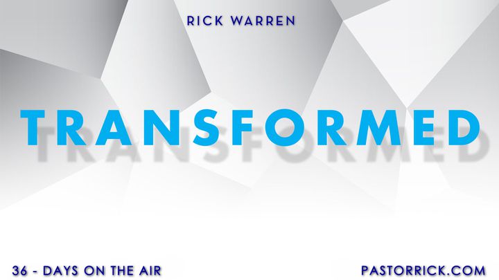 Transformed