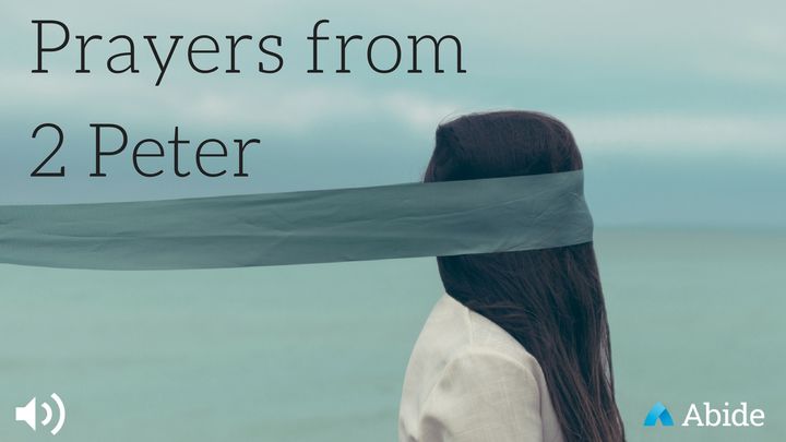 Prayers From 2 Peter
