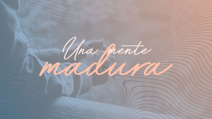Una Mente Madura