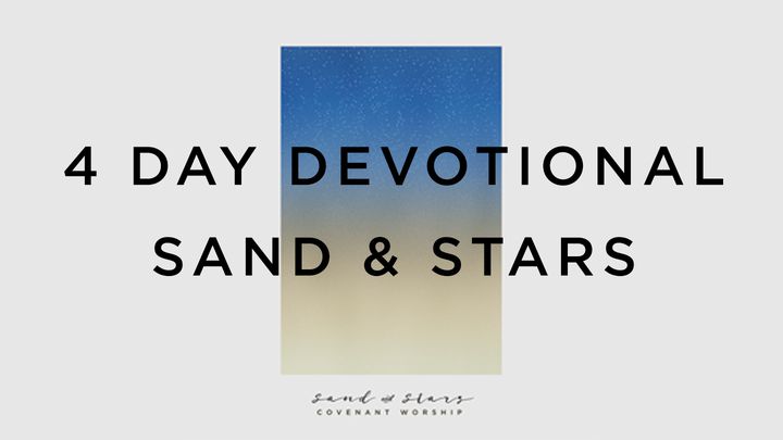 Sand And Stars By Covenant Worship