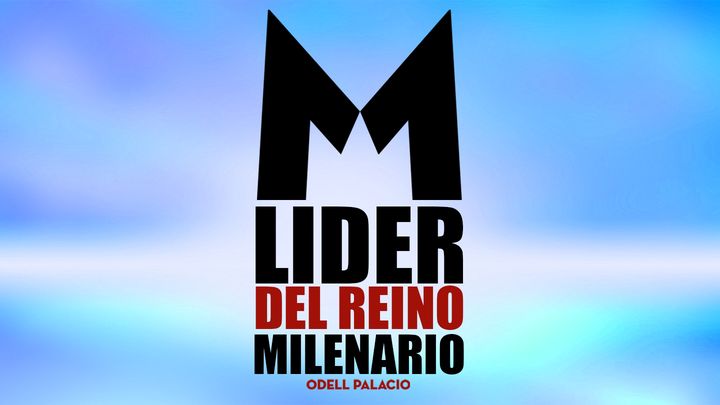 Lider Del Reino Milenario