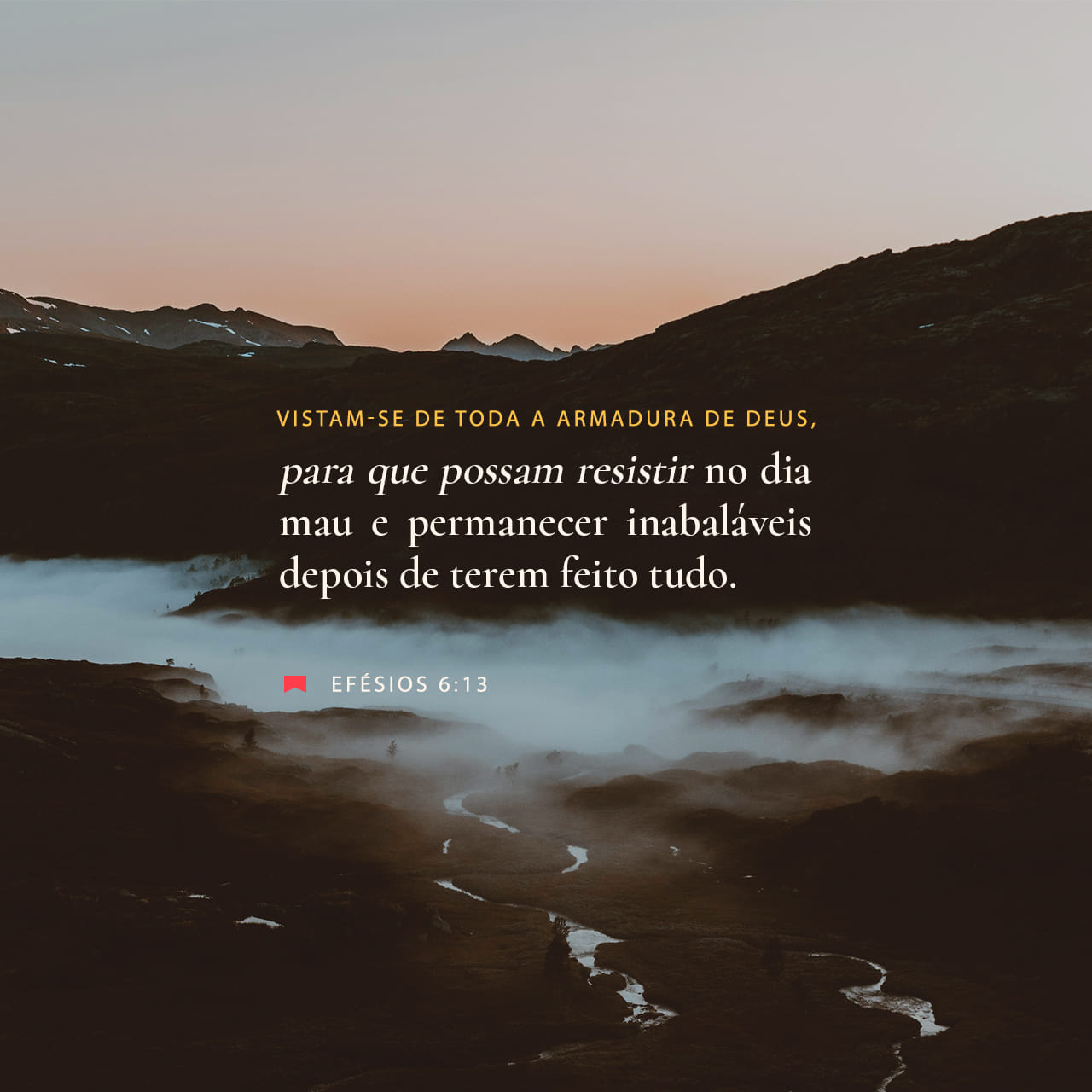 Efésios 6:13 Portanto, Tomai Toda A Armadura De Deus, Para Que Possais ...