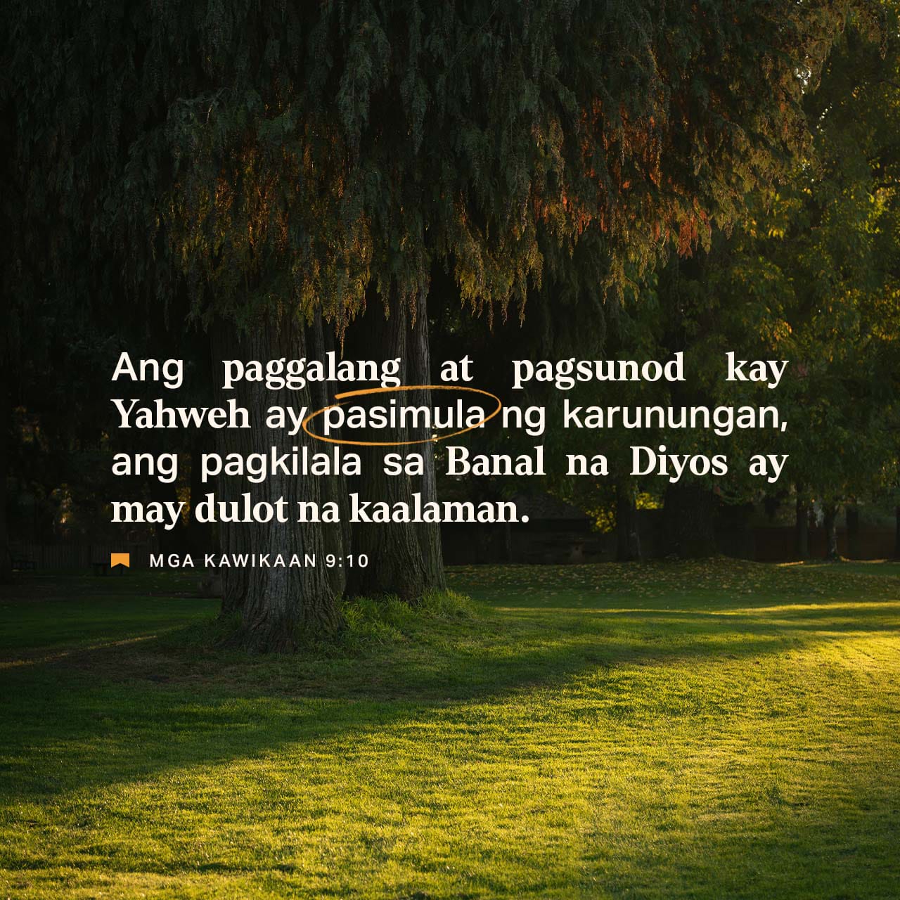 Mga Kawikaan 9:10 Ang paggalang at pagsunod kay Yahweh ay pasimula ng ...