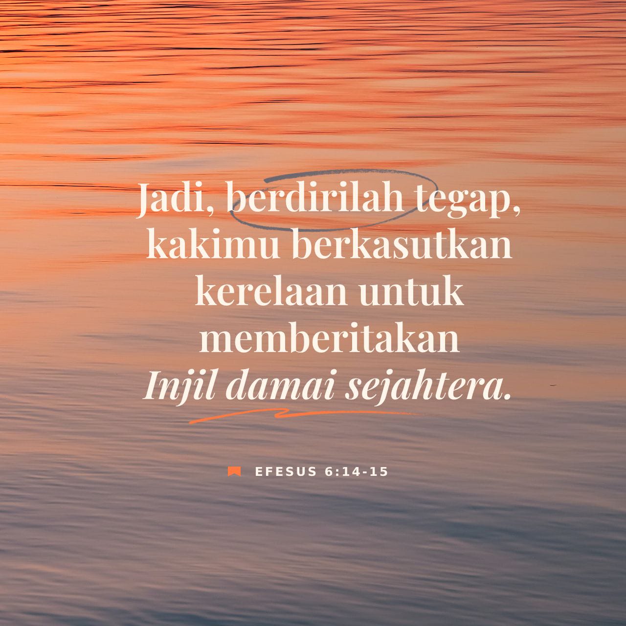 Efesus 6:14-15 Hendaklah kalian siap siaga. Pakailah kesetiaan kepada ...