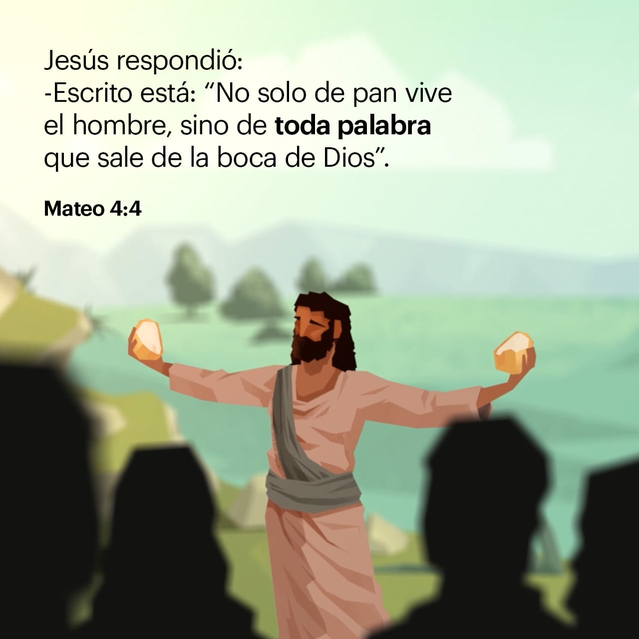 Mateo 4:3-14 En ese tiempo, el diablo se le acercó y le dijo: —Si eres ...