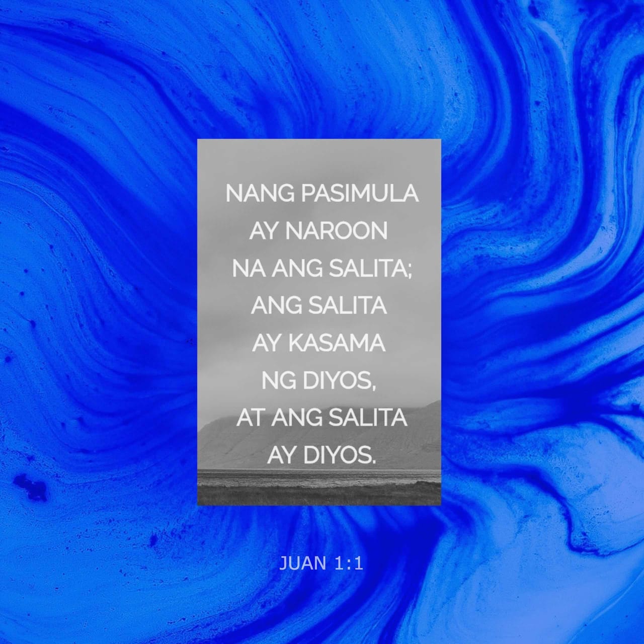 Juan 1:1-18 Nang Pasimula Ay Naroon Na Ang Salita; Ang Salita Ay Kasama ...