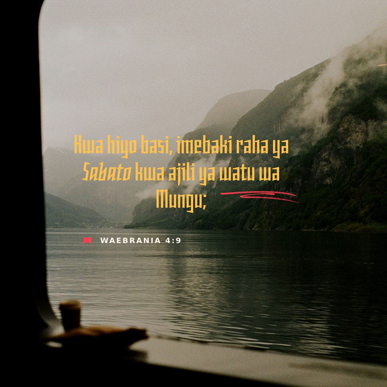 Api Raha Na Ebr 4:8-10 (SUV) - Maana kama Yoshua angaliwapa raha, | YouVersion