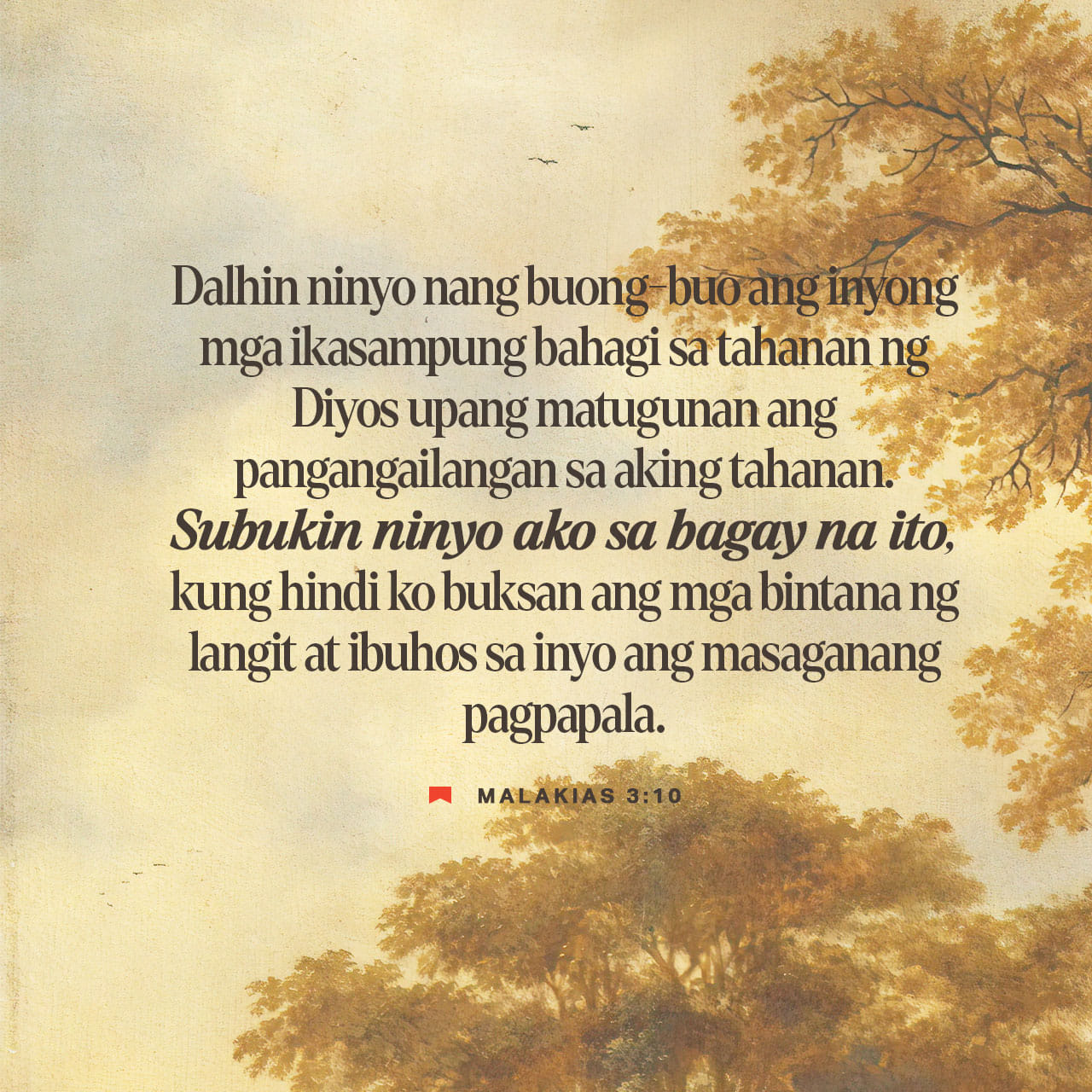 Malakias 3:10 Dalhin Ninyo Nang Buong-buo Ang Inyong Mga Ikasampung ...