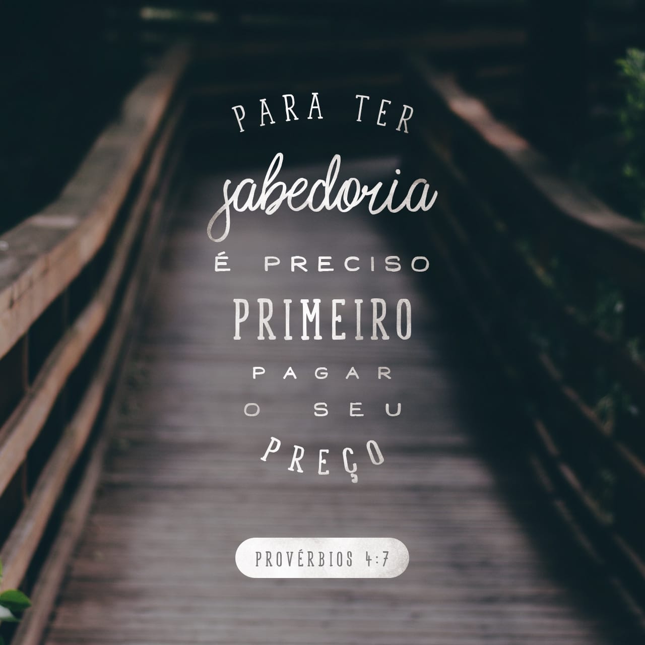 Provérbios 4:7 - Bíblia