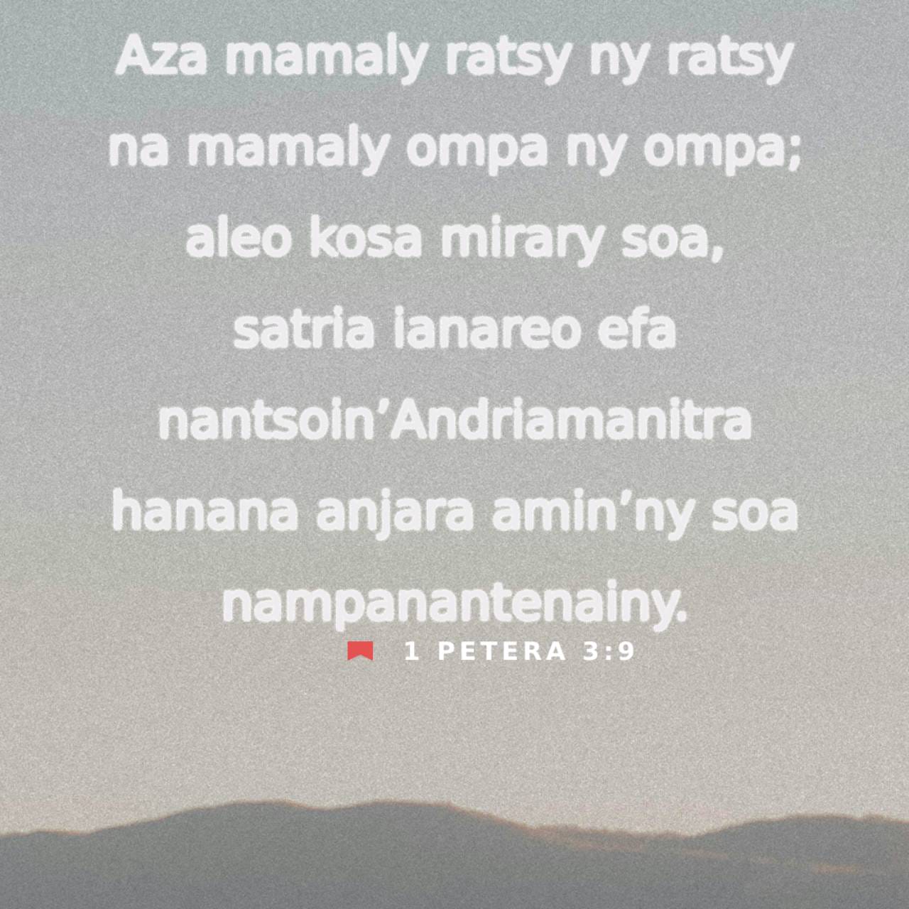 1 Petera 3:8-14 (MG1865) - Farany, miraisa saina ianareo rehet | YouVersion