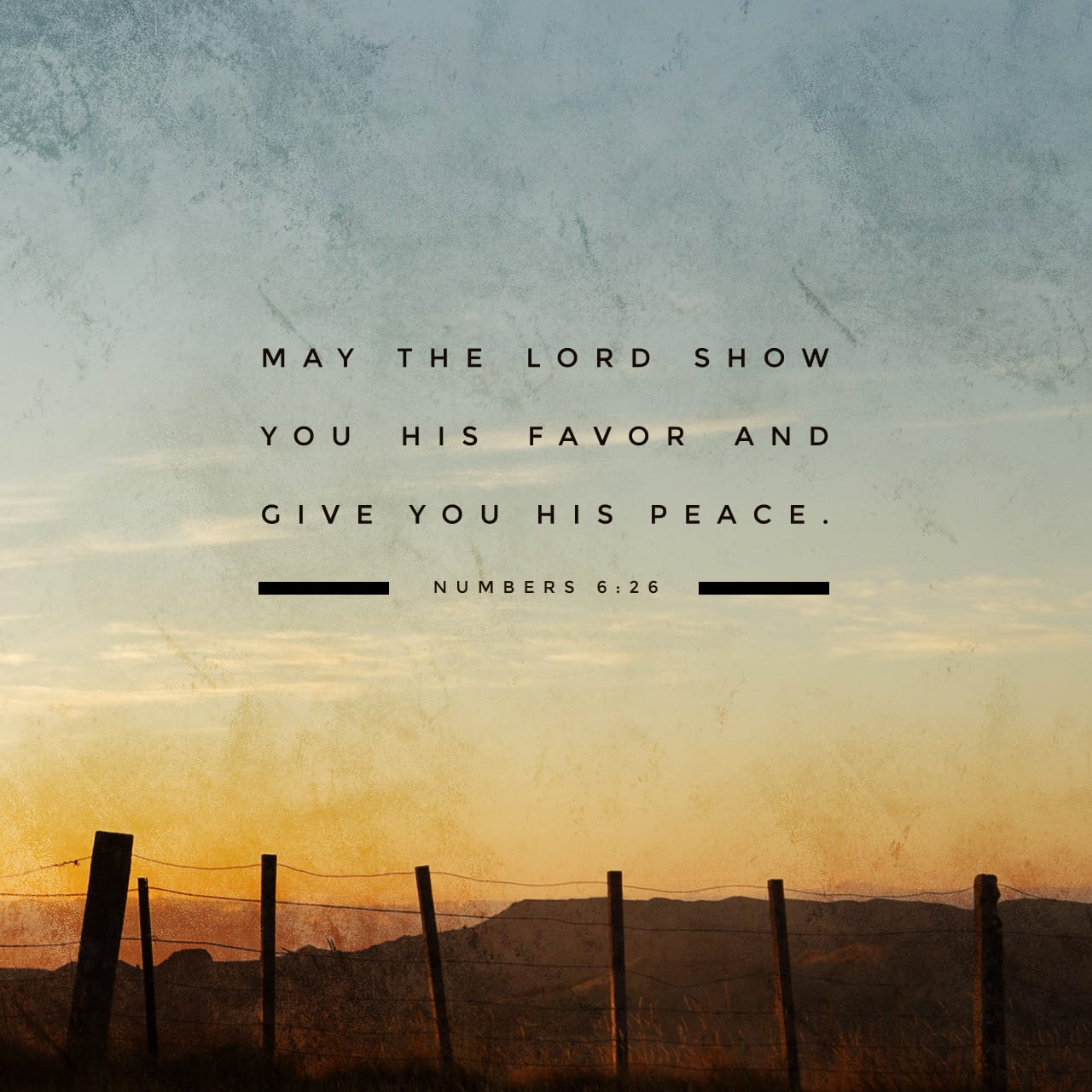 Numbers 6 25 26 The LORD Make His Face Shine Upon You And Be Gracious 