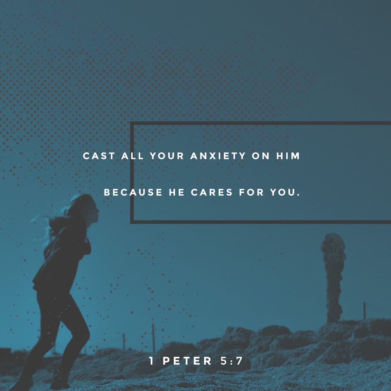 1 Peter 5:7. 