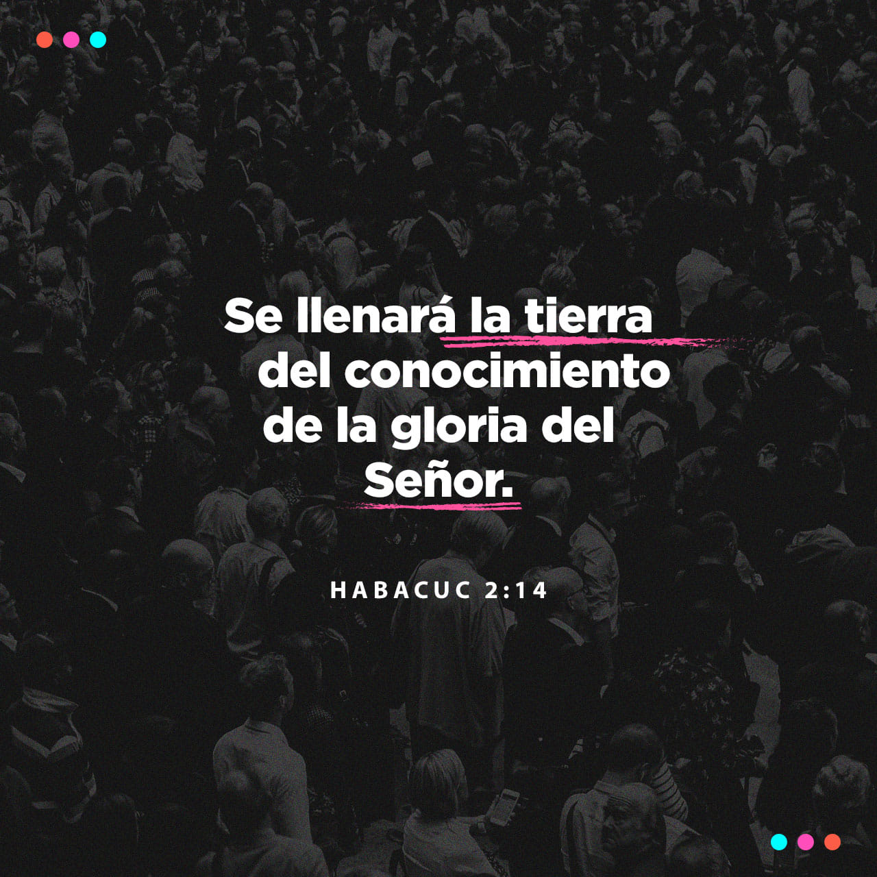 Habacuc 2:14 Porque La Tierra Será Llena Del Conocimiento De La Gloria ...