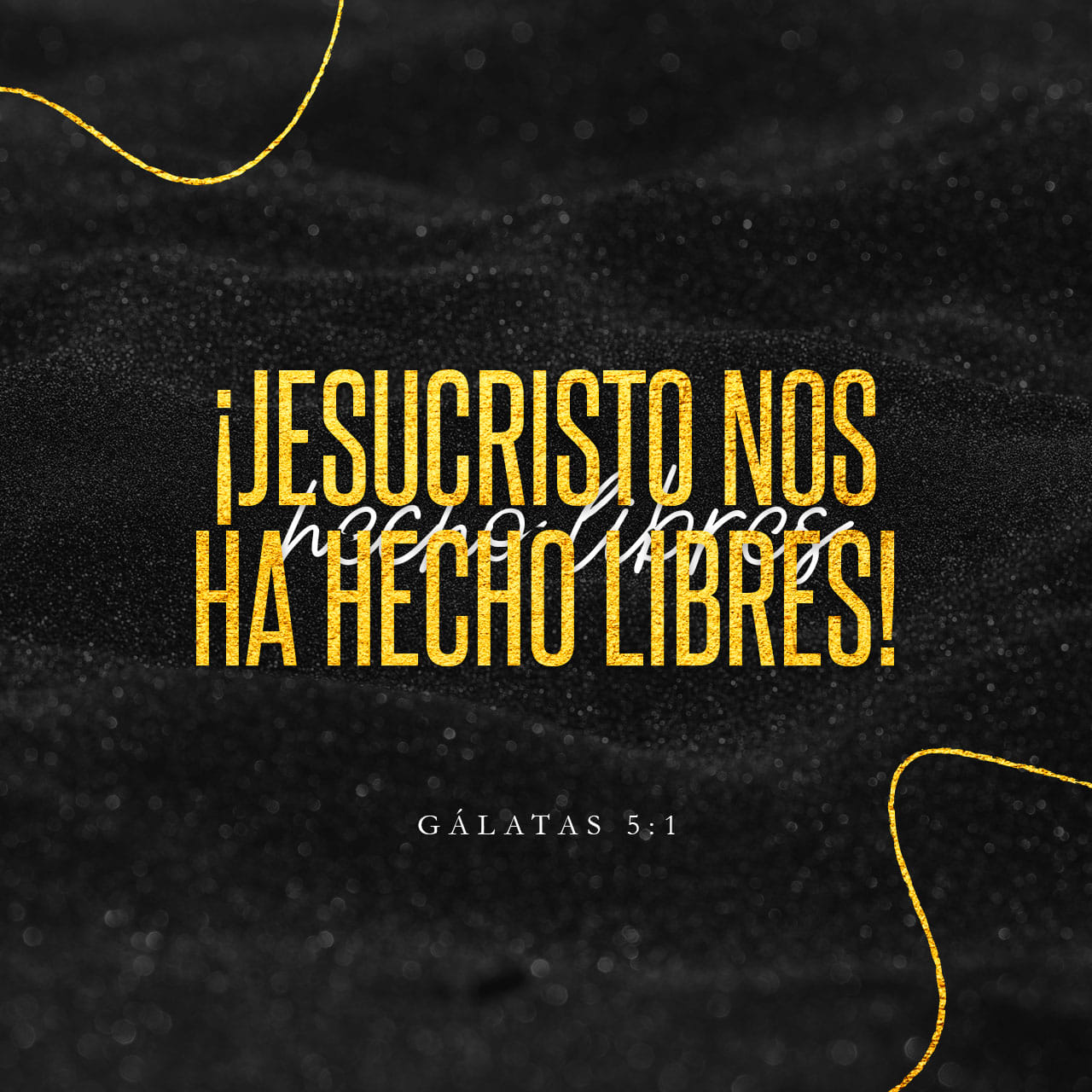 Gálatas 5:1-3 Cristo nos libertó para que vivamos en libertad. Por lo ...