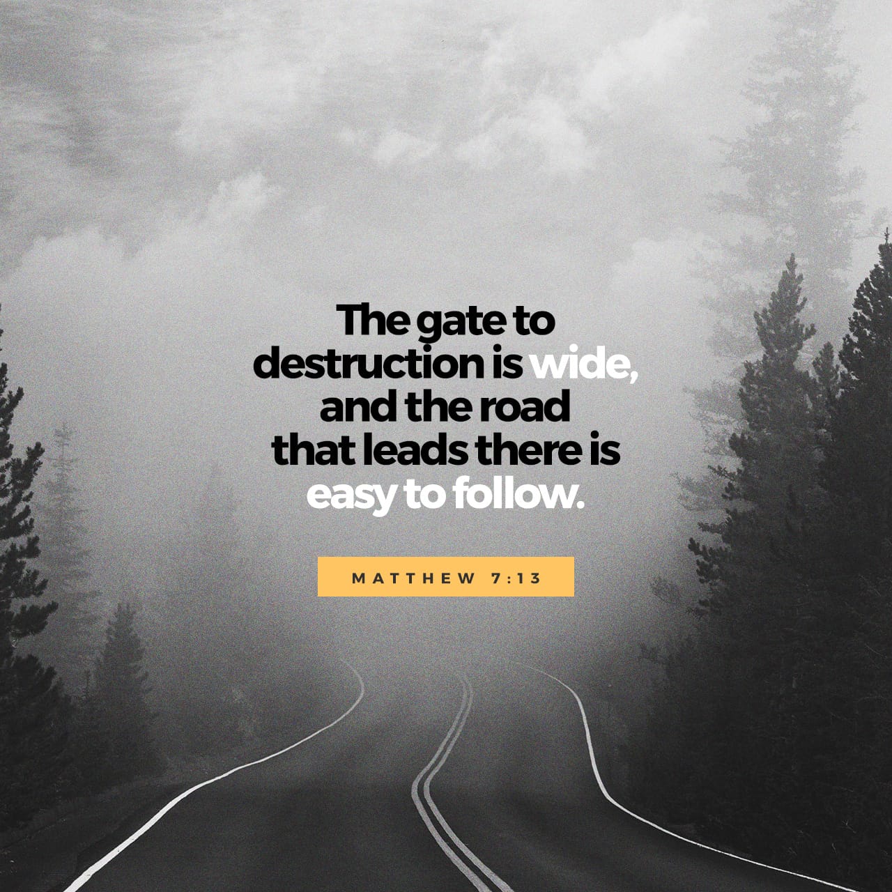 Matthew 7 13 14 You Can Enter God s Kingdom Only Through The Narrow 