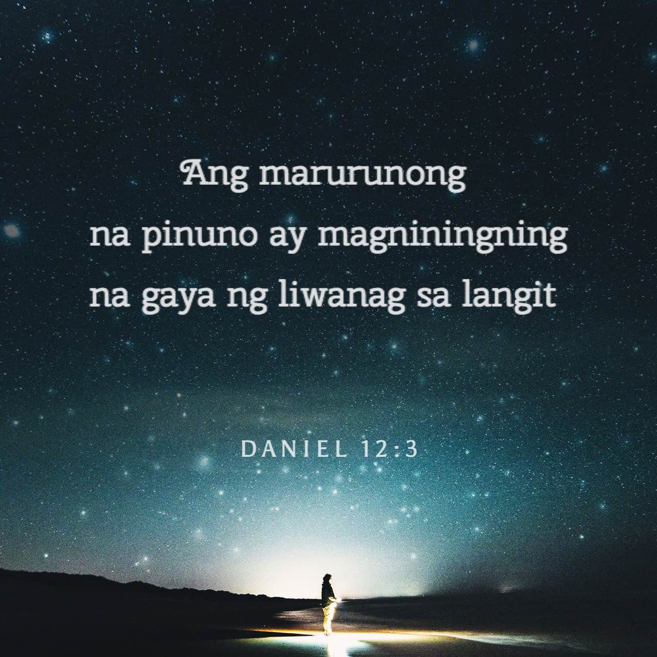 Daniel 12:3 Ang marurunong na pinuno ay magniningning na gaya ng ...