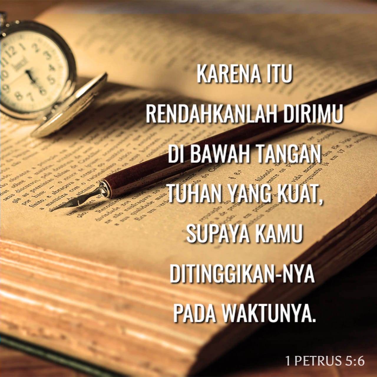 1 Petrus 5:6 Karena Itu Rendahkanlah Dirimu Di Bawah Tangan Tuhan Yang ...