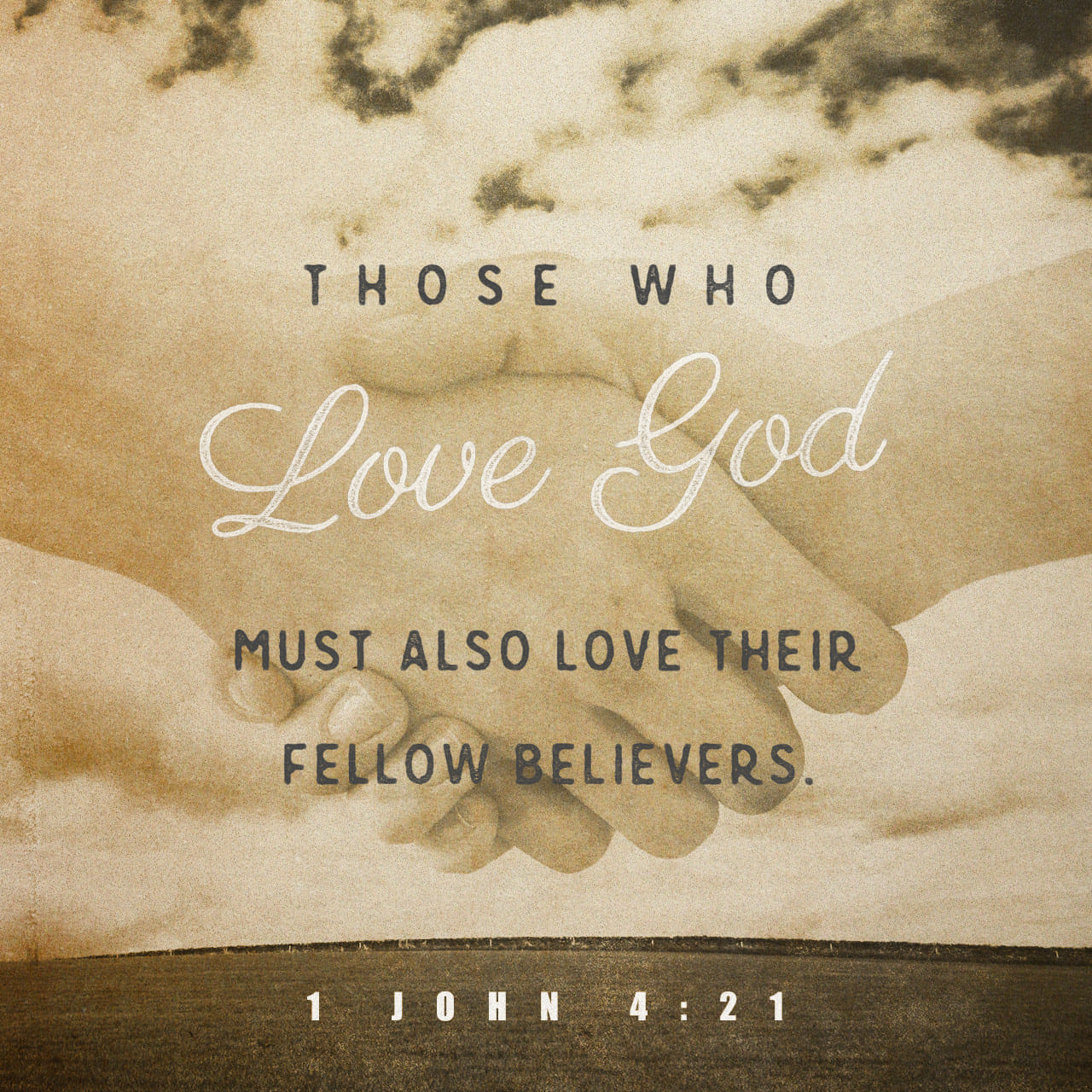 1 John 4 21 And He Has Given Us This Command Anyone Who Loves God Must 