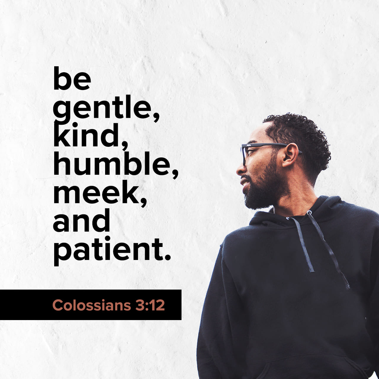 Bible Verse of the Day - day 214 - image 42328 (Colossians 3:12)