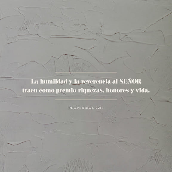 proverbios 22 4 tla