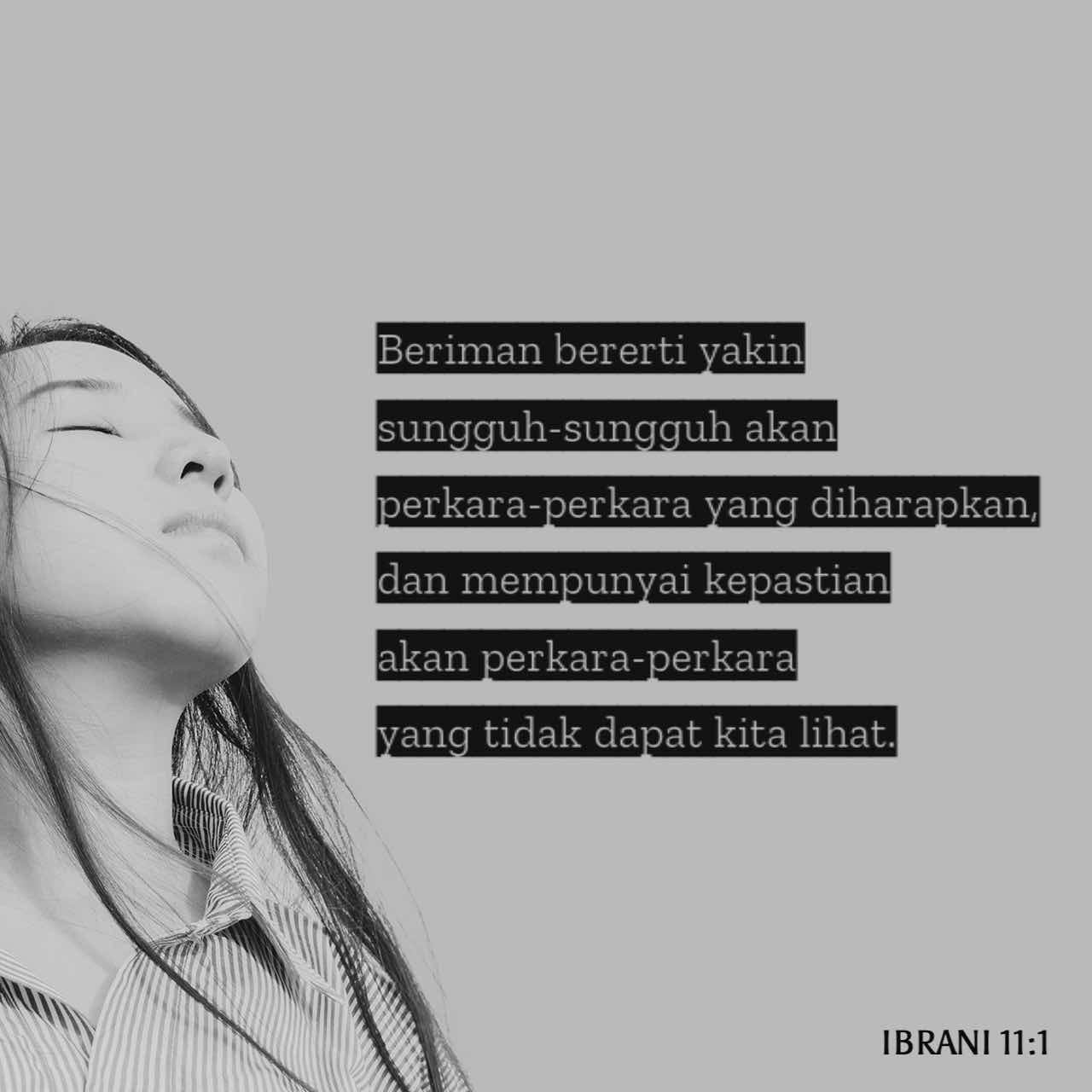 Ibrani 11:1-8 Iman Adalah Kepastian Akan Perkara-perkara Yang ...