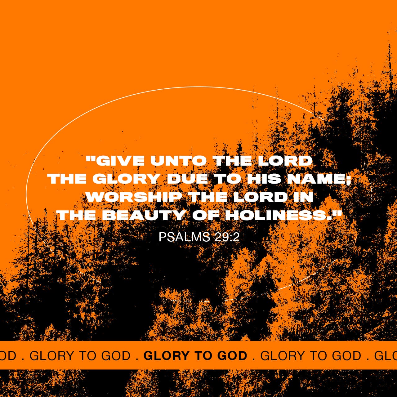 70 Epic Bible Verses About God's Glory (Honor To The Lord)