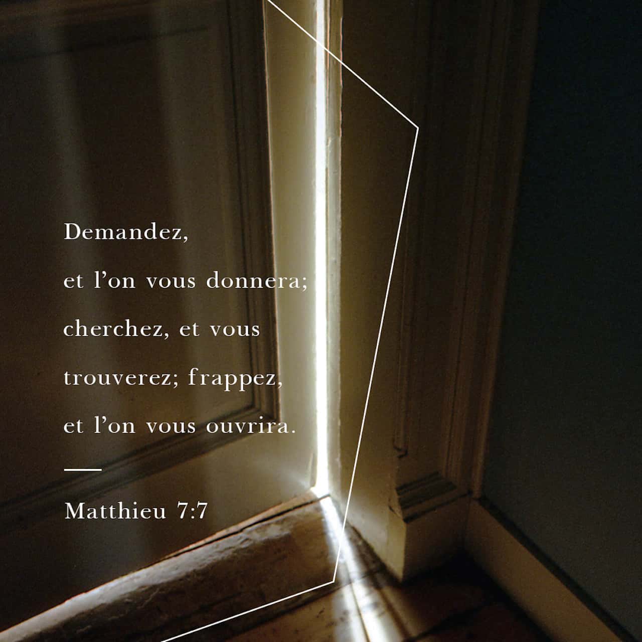 Verset Biblique du jour - jour 54 - image 48047 (Bonne Nouvelle selon Matthieu 7:7-12)