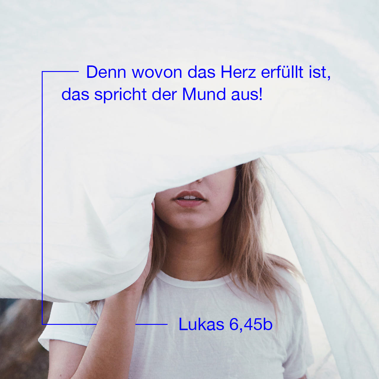 Lukas 645 Wenn ein guter Mensch spricht, zeigt sich, was er Gutes in