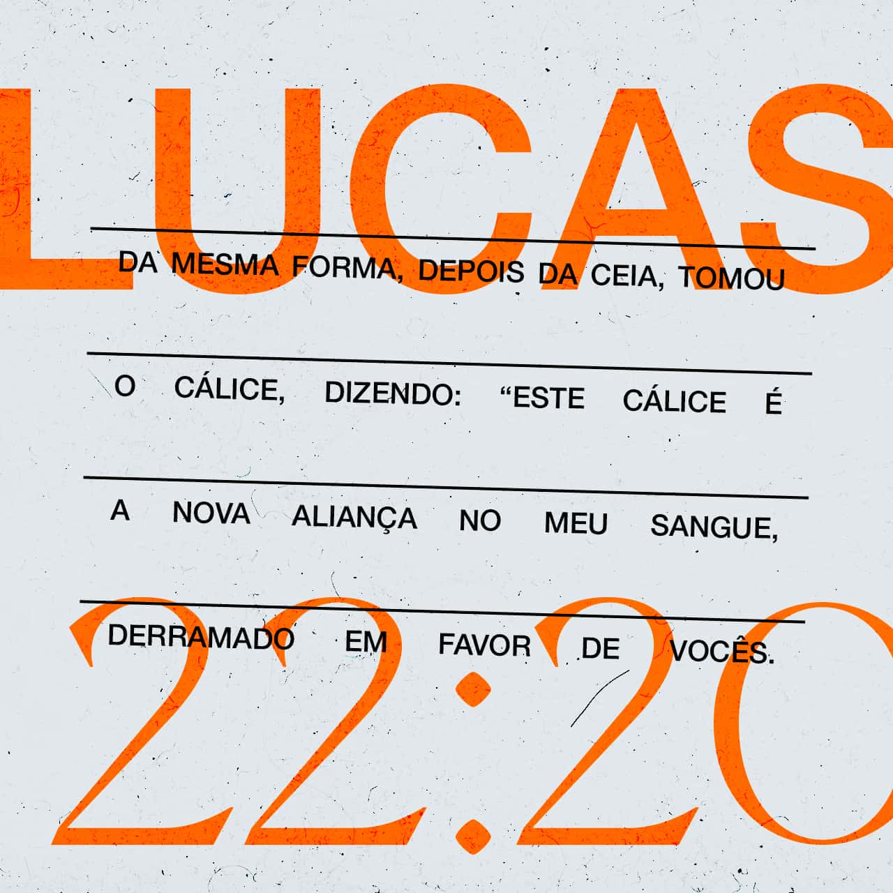 Lucas 22:19-20 E, Tomando Um Pão, Tendo Dado Graças, O Partiu E Lhes ...