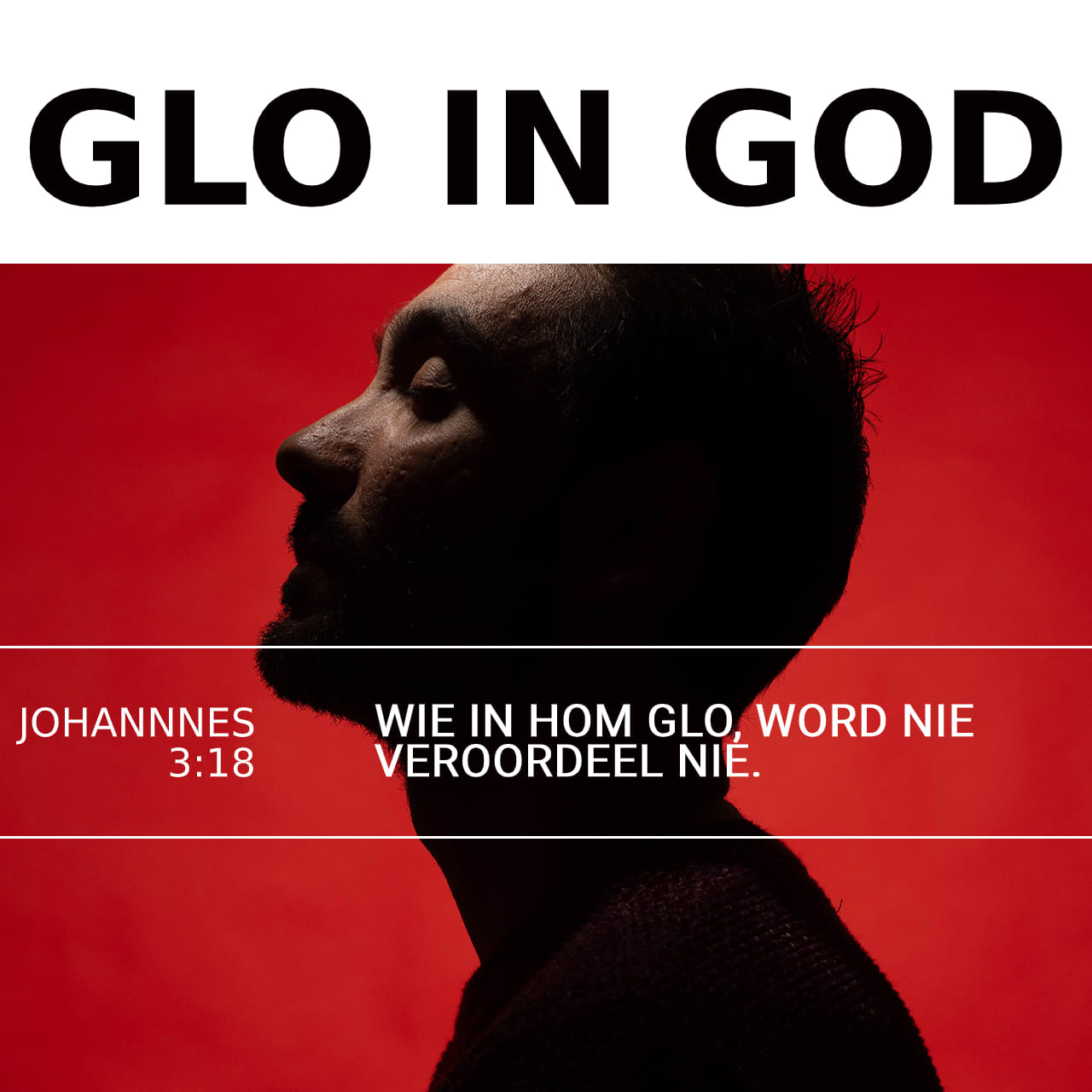 Johannes 3 16 18 “god Het Die Wêreld So Liefgehad Dat Hy Sy Enigste