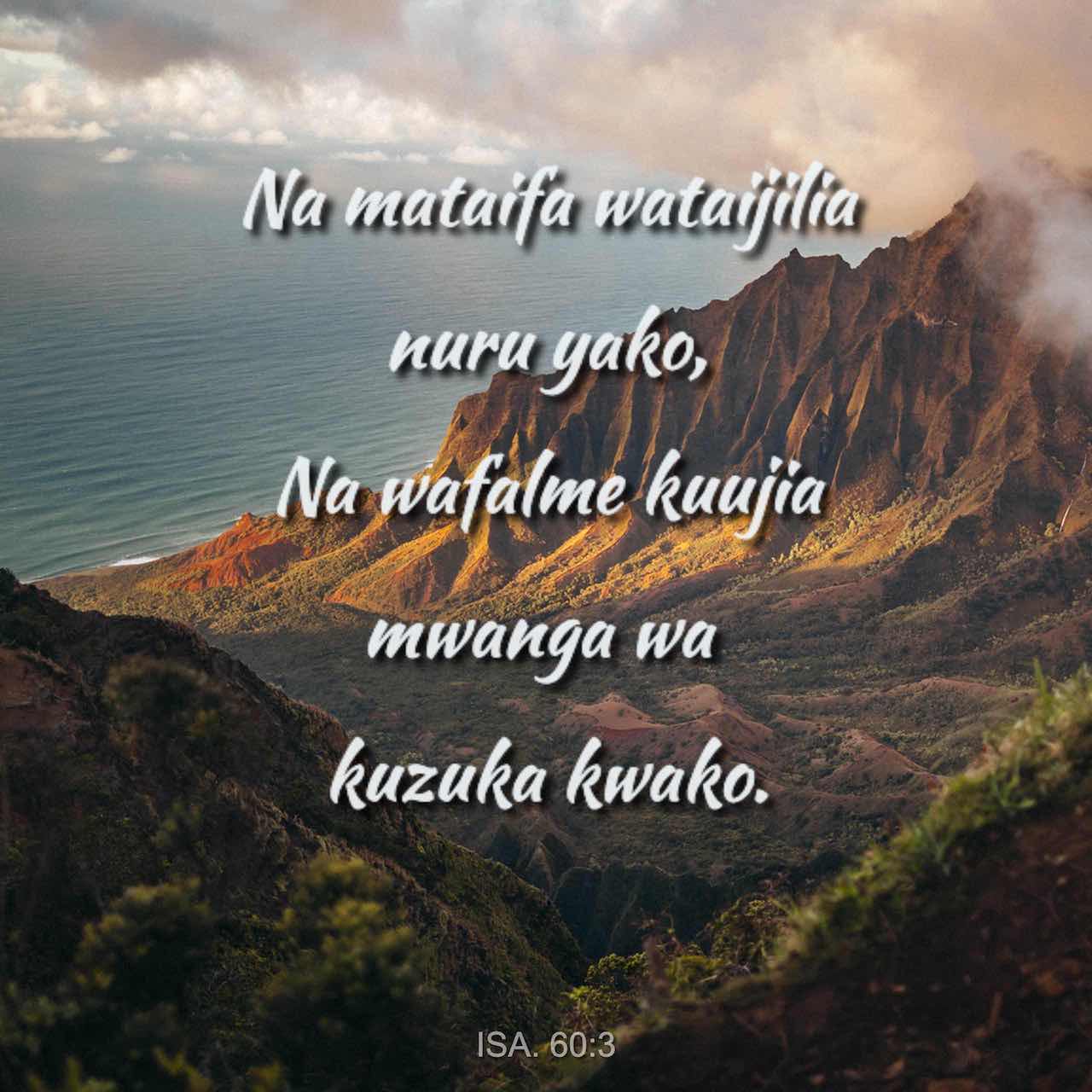 isaya-60-1-22-inuka-ee-siyoni-uangaze-maana-mwanga-unachomoza-kwa