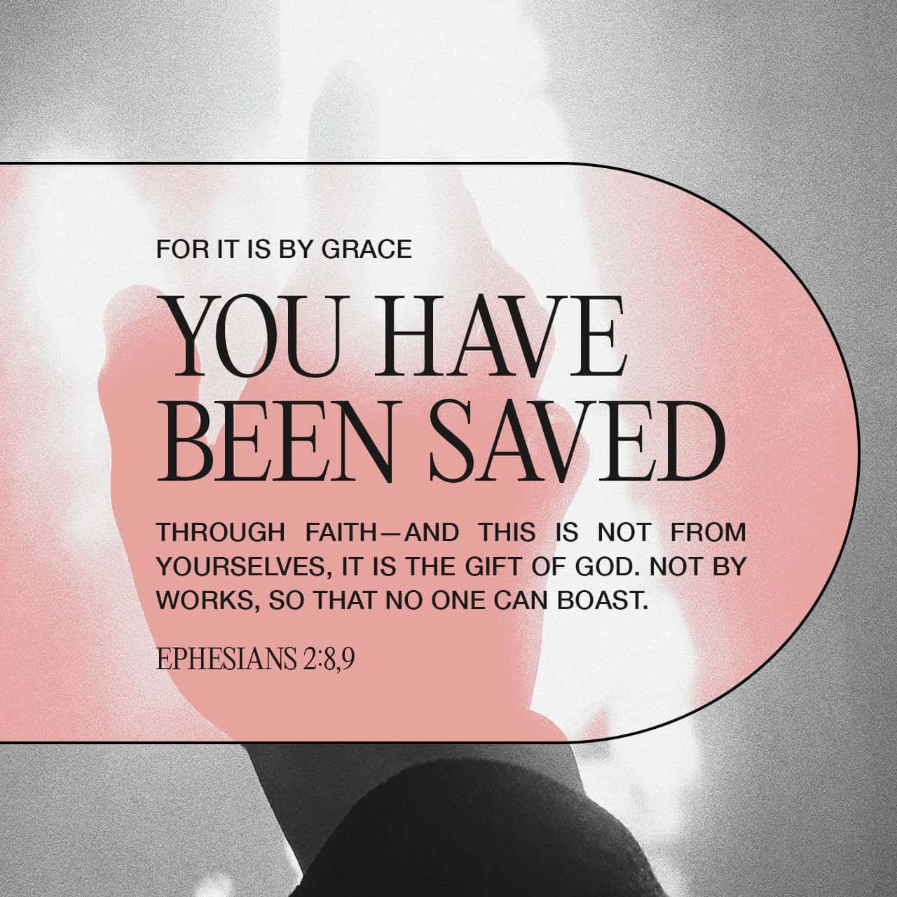 Ephesians 2:8-21 God saved you by his grace when you believed. And you ...