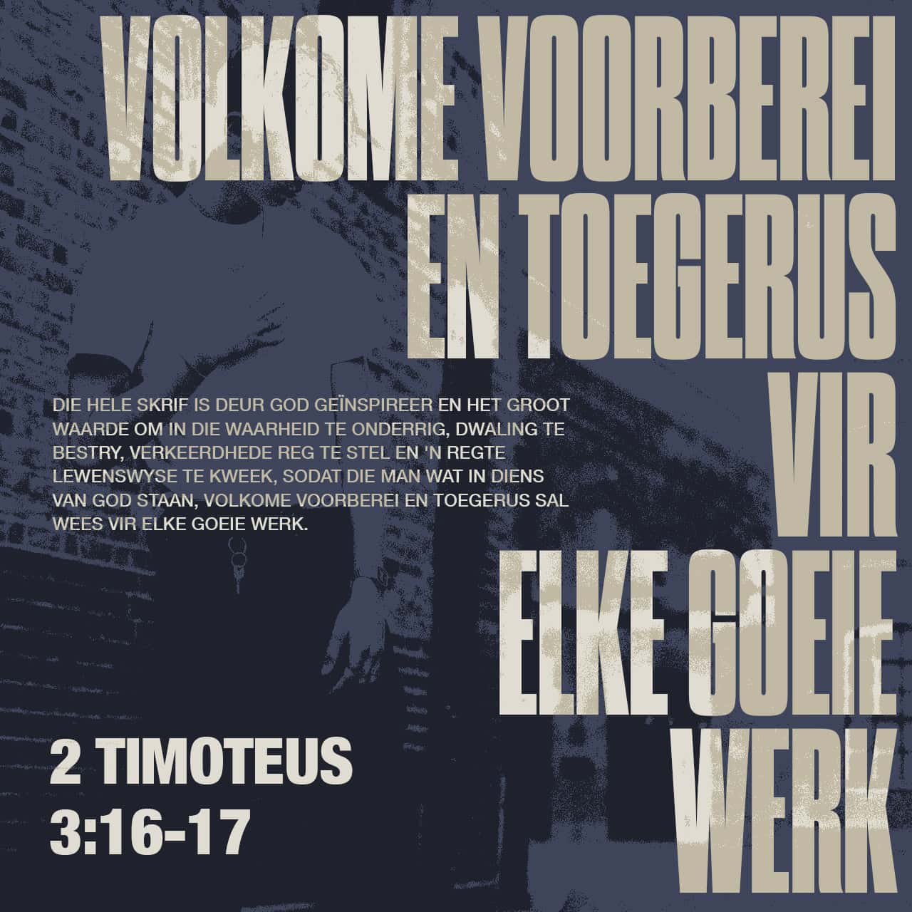 2-timoteus-3-16-die-hele-skrif-is-deur-god-ge-nspireer-en-het-groot