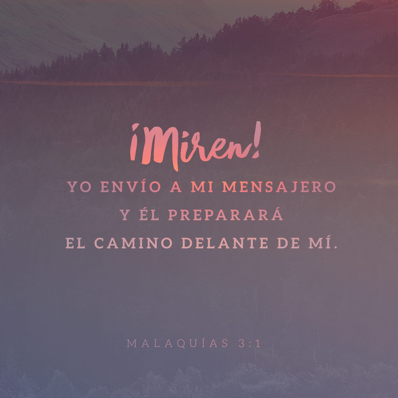 Malaquías 3:1, 11 He aquí, yo envío mi mensajero, el cual preparará el ...