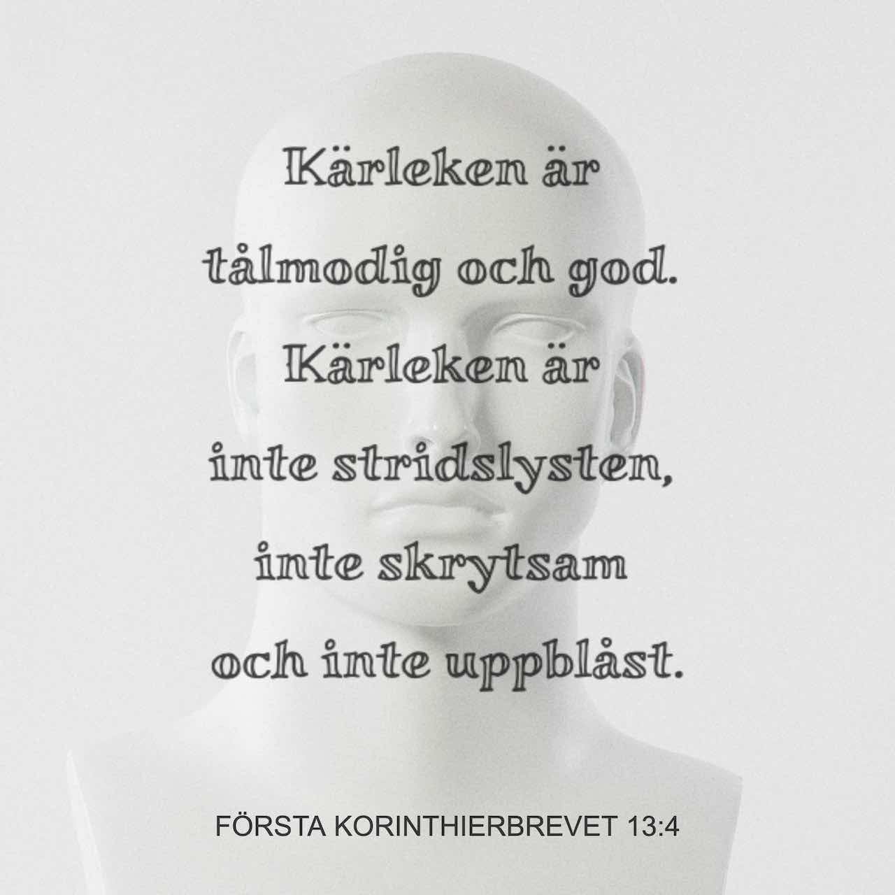 Första Korintierbrevet 13:1-13 Om jag talade både människors och 